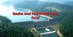 Bhasha and mohmand dam fund generating.